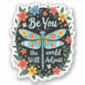 Be You The World Will Adjust - Dragonfly (2) シール (正面)