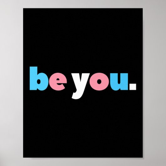 Be You Transgenderプライド、Lgbtq Trans Flag、Lgbt F ポスター (正面)