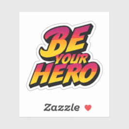Be Your Heroデザイン シール
