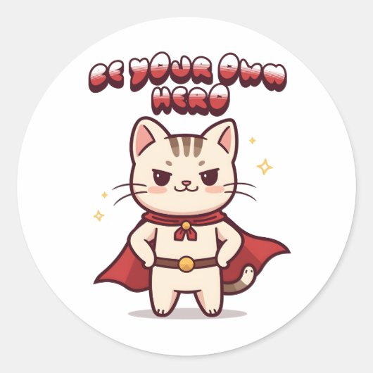 Be Your Own Hero Cute Cat Hero ラウンドシール (正面)
