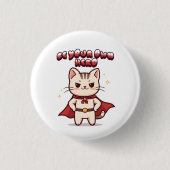 Be Your Own Hero Cute Cat Hero 缶バッジ (正面)
