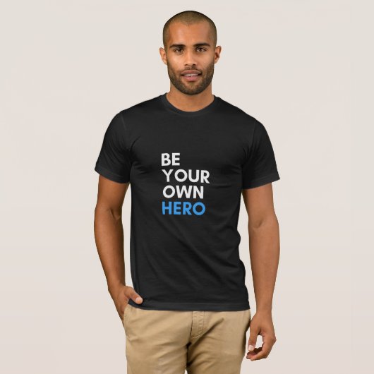 Be Your Own Hero Tシャツ – by Hero Nation Coaching (正面フル)