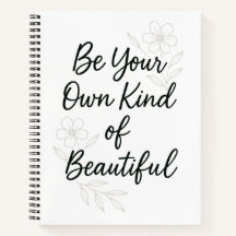 Be Your Own Kind of Beautiful Inspirational Quote 