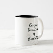 Be Your Own Kind of Beautiful – Minimalist Self Lo ツートーンマグカップ (正面右)
