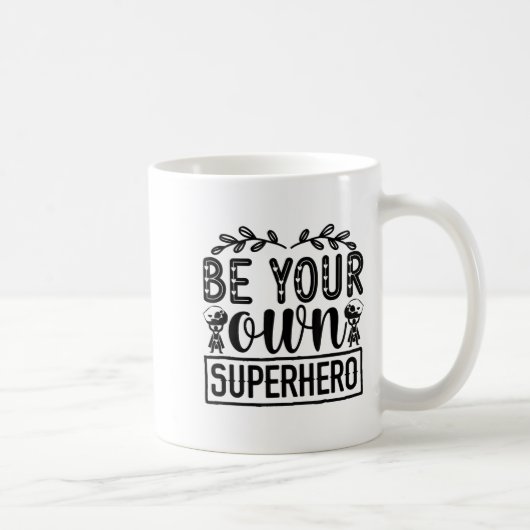 Be Your Own Superhero Motivational コーヒーマグカップ (右)
