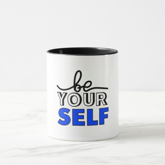 "Be Your Self" Inspirational Black and White Mug マグカップ (中央)