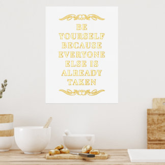 Be Yourselfやる気を起こさせる引用文金ゴールド 箔ポスター