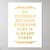 Be Yourselfやる気を起こさせる引用文金ゴールド 箔ポスター (正面)