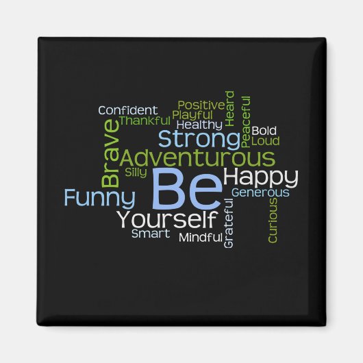 BE YOURSELF 感動的 Word Cloud マグネット (正面)