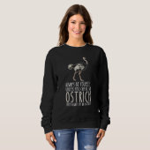 Be Yourself Always And Be A Ostrich スウェットシャツ (正面フル)