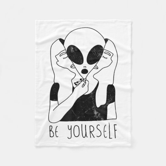 Be Yourself - Funny Alien Motivational S  フリースブランケット (正面)