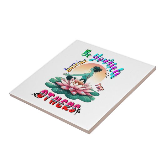 Be Yourself Inspire The Others タイル (側面)