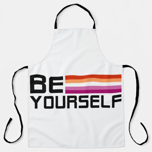Be Yourself | Lesbian Pride  エプロン (正面)