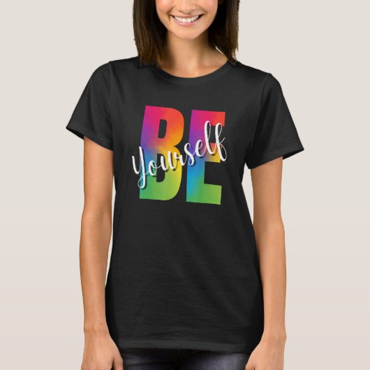 Be Yourself LGBT-Q Gay Lesbian Bi Trans Pride Squa Tシャツ (正面)