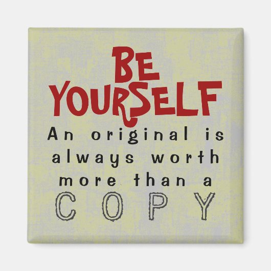 BE YOURSELF - Magnett Truism マグネット (正面)