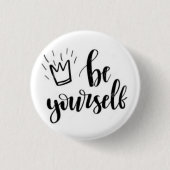 Be Yourself Motivational Pin Button 缶バッジ (正面)