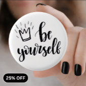 Be Yourself Motivational Pin Button 缶バッジ