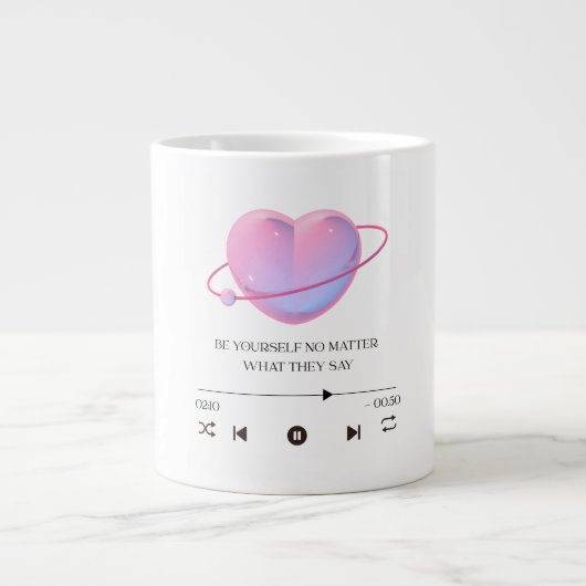 Be Yourself No Matter What They Say - jumbo mug ジャンボコーヒーマグカップ (正面)