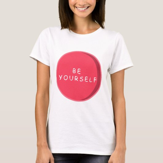 Be Yourself Tシャツ (正面)