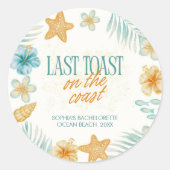 Beach Bachelorette Last Toast on the Coast Custom ラウンドシール (正面)
