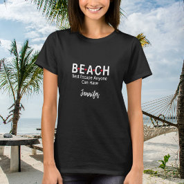 Beach Best Escape Anyone Can Have black name Tシャツ