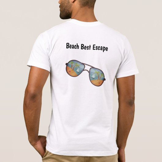 Beach Best Escape anyone can have  Tシャツ (裏面)