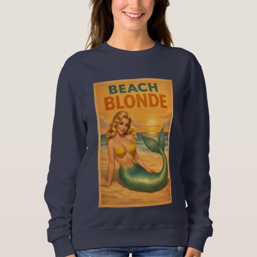 Beach Blonde Pin-Up Mermaid Art Retro Coastal Life スウェットシャツ (正面)