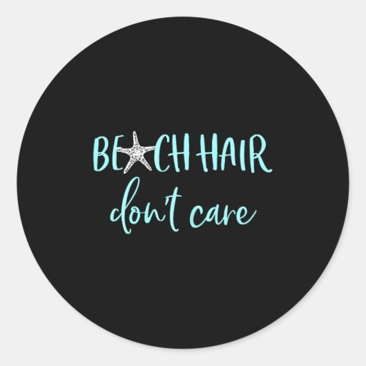 Beach Hair Don't Care - Cute Funny Summer Vacation ラウンドシール (正面)