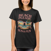 Beach Please –Sun & Fun Tropical Sunglasses Design Tシャツ (正面)