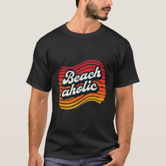 Beachaholic – 波と太陽の中毒 tシャツ