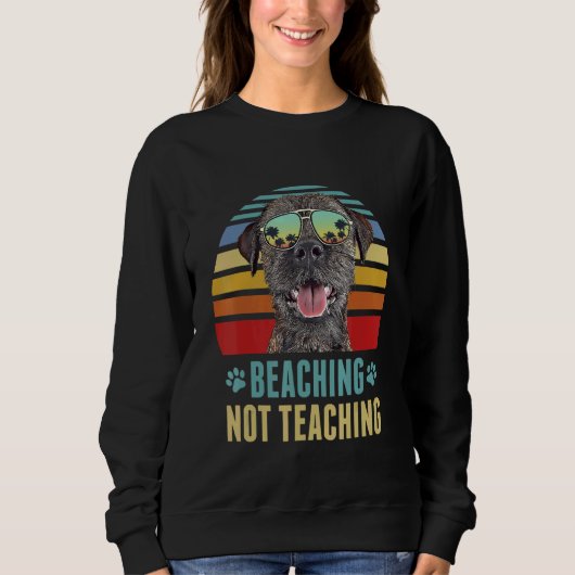 Beaching Not 教え'sテリア縁どドッグの夏 スウェットシャツ (正面)