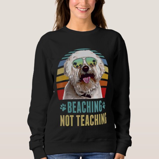 Beaching Not 教え's Bichons Frise Dog Summer スウェットシャツ (正面)