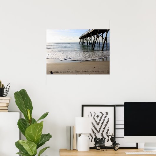 Beachwriteの世界は毎朝新しい ポスター (ホームオフィス)