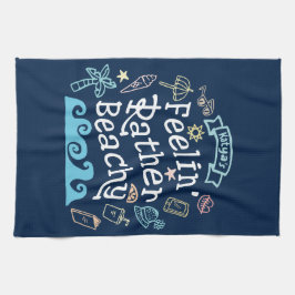 Beachy Feelinは」幾分あなたの一流の粋な夏を加えます キッチンタオル