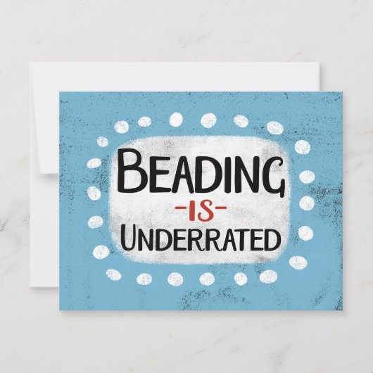 Beadingは過小評価されているグリーティングカード カード (正面)