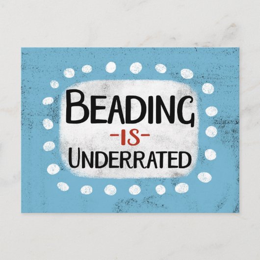 Beading Is Understanded Postagrage ポストカード (正面)