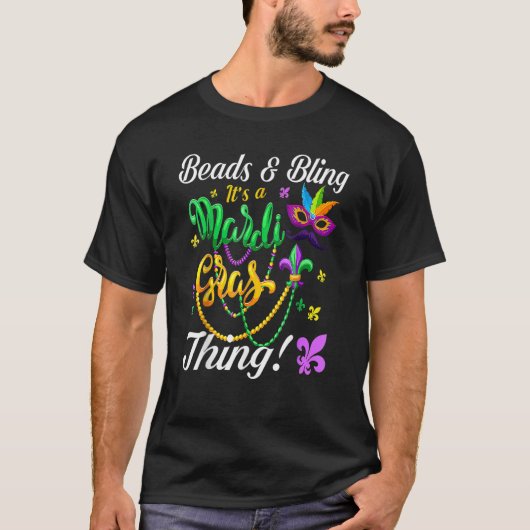 Beads And Bling It's A Mardi Gras Thing Carnival M Tシャツ (正面)