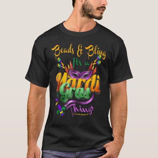 Beads And Bling It's A Mardi Gras Thing Fleur De L Tシャツ (正面)