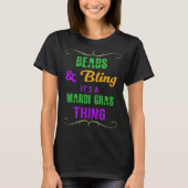 Beads & Bling It s a Mardi Gras Thing Cool Tシャツ (正面)