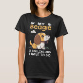 Beagle Dog Is Calling Beagle Owner Tシャツ (正面)