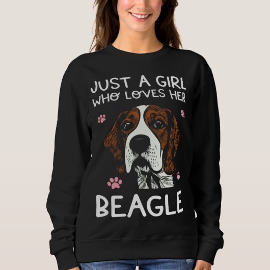Beagle Dog  Just A Girl Who Loves Beagles スウェットシャツ (正面)