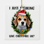 Beagle I Just Freking Love Christmas Ok Christmas セラミックオーナメント (裏面)
