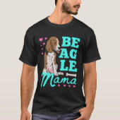 Beagle Mama Beagles Mom Dog Owner Beagle Tシャツ (正面)