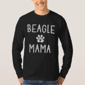 Beagle Mama  Womens Beagle Dog   Mom Tシャツ (正面)