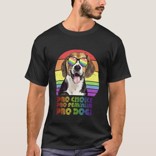 Beagle Pro Choice Pro Feminism Pro Dogs Lgbtq Femi Tシャツ (正面)