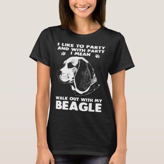 Beagle Walk Out With My Beagle Dog Tシャツ (正面)