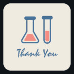 Beaker & Test Tube Science Themed Thank You スクエアシール<br><div class="desc">テストチューブとビーカーの可愛いスケッチでステッカーありがとう。科学タイプに最適。</div>
