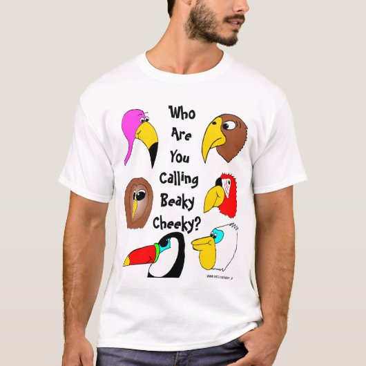 Beaky生意気呼んでいるだれですか。 Tシャツ (正面)