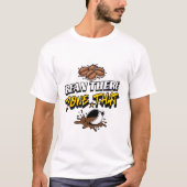 「Bean There Done That」コーヒーハモアデザイン Tシャツ (正面)