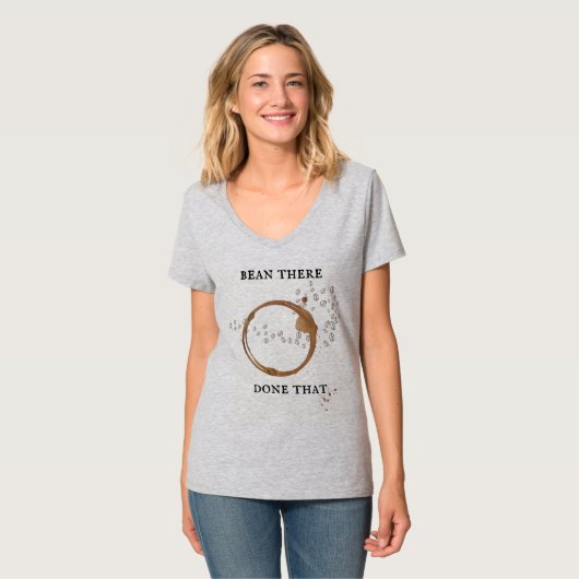 Bean There, Done That Coffee Pun T-Shirt Tシャツ (正面フル)